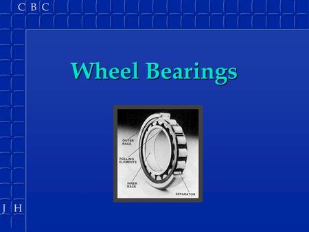 Wheel Bearings.