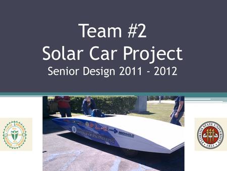 Team #2 Solar Car Project Senior Design 2011 - 2012.
