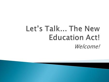 Welcome!. 1) SPEAK OUT Student Engagement Initiative  Online, forums, Annual Conference, Minister’s Student Advisory Council.