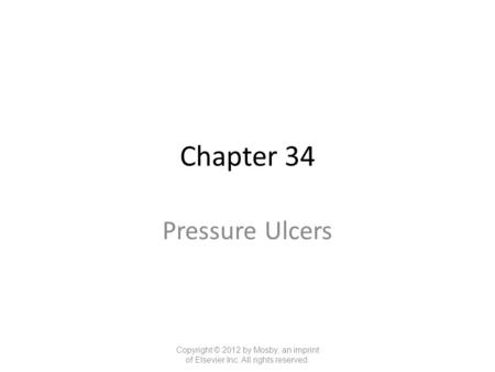 Chapter 34 Pressure Ulcers