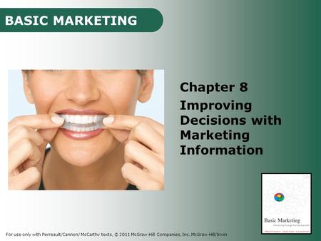 Improving Decisions with Marketing Information