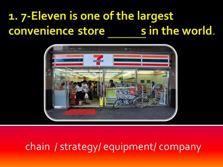 Chain / strategy/ equipment/ company. chains/ strategy/ equipment/ company.