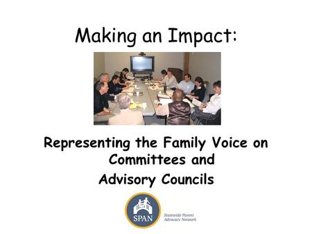Representing the Family Voice on Committees and
