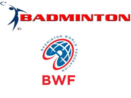 Badminton World Federation Abbreviation BWF Formation 1934 Type Sports federation Headquarters Kuala Lumpur, Malaysia Membership 159 member association.