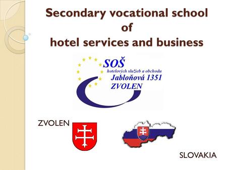 Secondary vocational school of hotel services and business