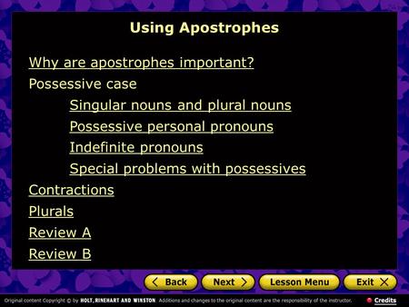 Using Apostrophes Why are apostrophes important? Possessive case