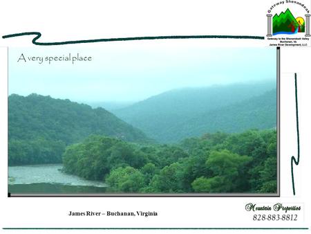 James River – Buchanan, Virginia A very special place.