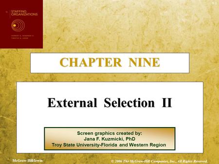 External Selection II CHAPTER NINE Screen graphics created by: