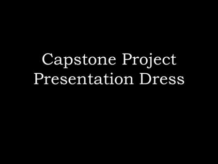 Capstone Project Presentation Dress