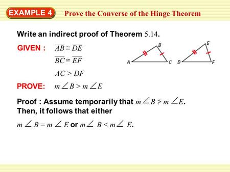 EXAMPLE 4 Prove the Converse of the Hinge Theorem