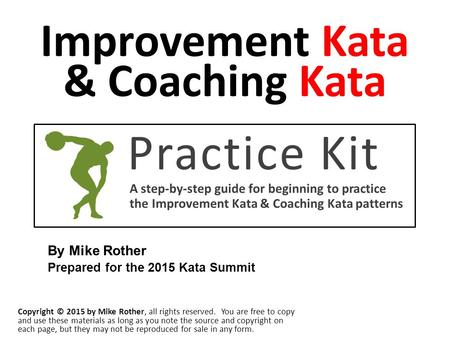Practice Kit Improvement Kata & Coaching Kata