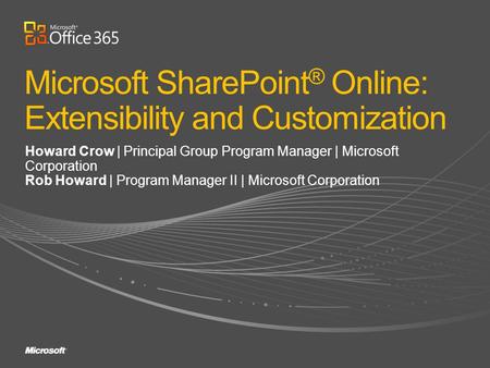 Microsoft SharePoint® Online: Extensibility and Customization