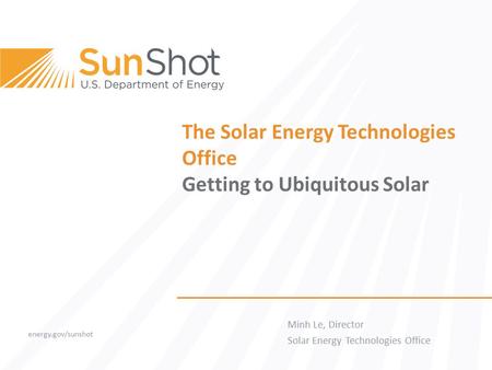 SunShot Price SunShot Initiative SunShot Initiative