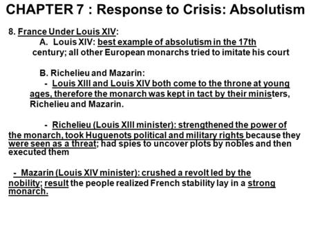 CHAPTER 7 : Response to Crisis: Absolutism