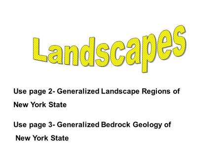 Landscapes Use page 2- Generalized Landscape Regions of New York State