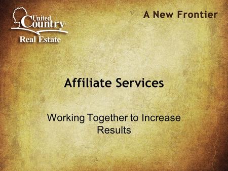 Affiliate Services Working Together to Increase Results.