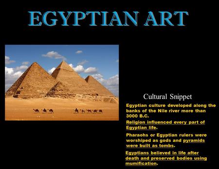 EGYPTIAN ART Cultural Snippet