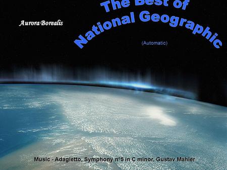 Aurora Borealis Music - Adagietto, Symphony nº5 in C minor, Gustav Mahler (Automatic)