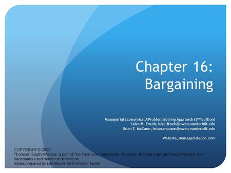 Chapter 16: Bargaining Ordering Information: Betty Jung