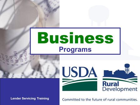 Business Programs Lender Servicing Training. Rural Development State Offices 47 Rural Development State Offices administer the B&I Guaranteed Loan Program.