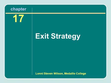 Lonni Steven Wilson, Medaille College chapter 17 Exit Strategy.