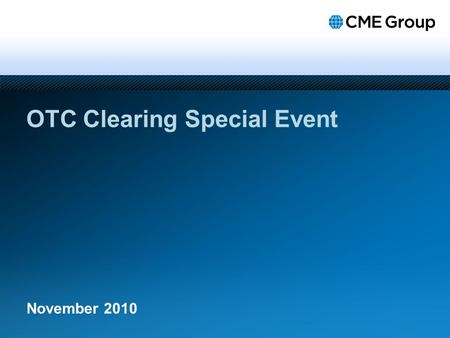 OTC Clearing Special Event
