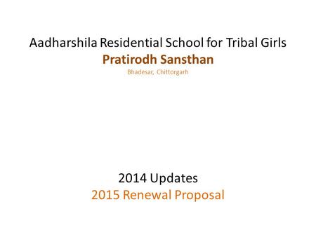 Aadharshila Residential School for Tribal Girls