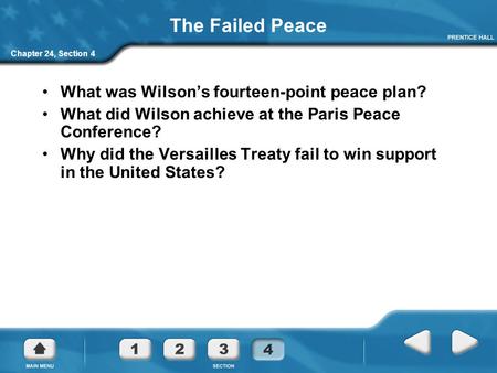 The Failed Peace What was Wilson’s fourteen-point peace plan?