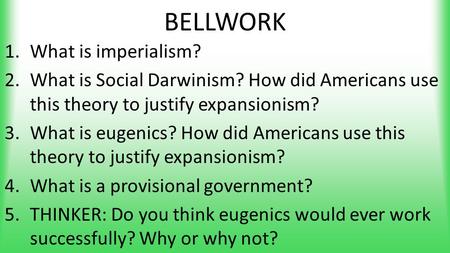 BELLWORK What is imperialism?