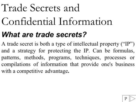 Trade Secrets and Confidential Information