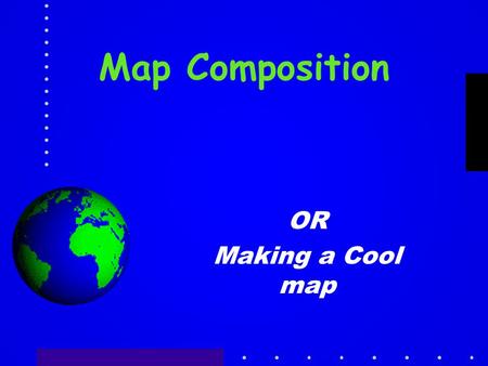 Map Composition OR Making a Cool map. esf Laboratory for Applied GIS 2 Steps to Creating a Map 1Define the Purpose of the map a.Audience? Professionals?