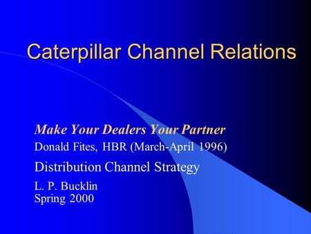 Caterpillar Channel Relations