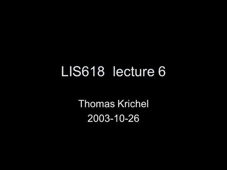 LIS618 lecture 6 Thomas Krichel 2003-10-26. Structure Probabilistic model News from the front line –Open WorldCat Pilot –Amazon Search Inside the book.