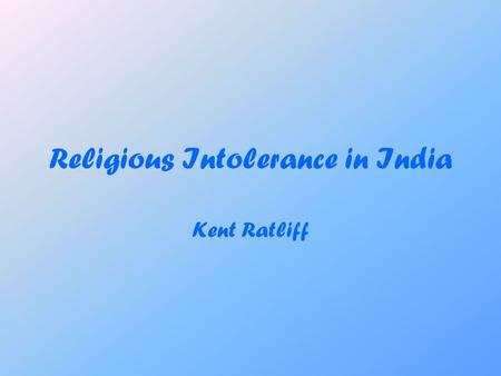 Religious Intolerance in India