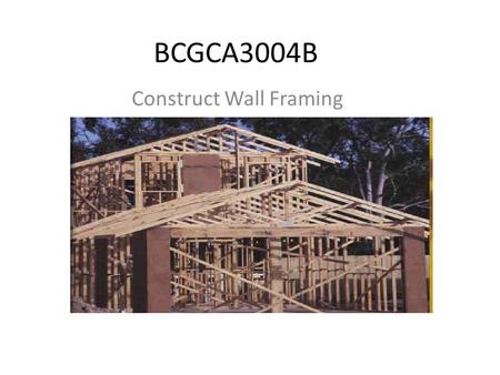 Construct Wall Framing