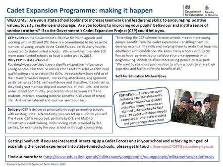 Cadet Expansion Programme: making it happen WELCOME: Are you a state school looking to increase teamwork and leadership skills; to encouraging positive.