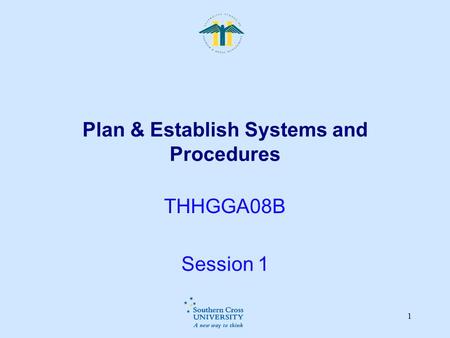 Plan & Establish Systems and Procedures