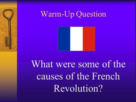 What were some of the causes of the French Revolution?