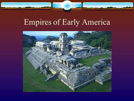 Empires of Early America