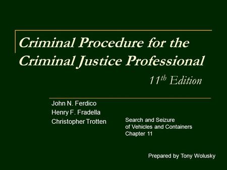 Criminal Procedure for the Criminal Justice Professional 11th Edition