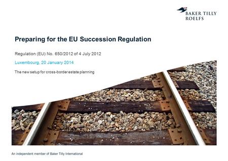 Regulation (EU) No. 650/2012 of 4 July 2012