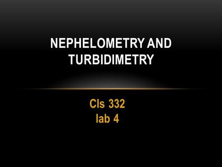 Nephelometry and Turbidimetry