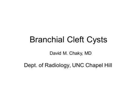 Dept. of Radiology, UNC Chapel Hill