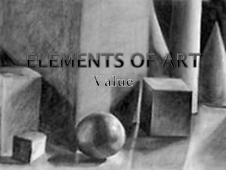 Elements of Art Value.