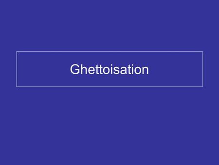 Ghettoisation. …are two terms at different ends of the same spectrum relating to intra-urban migration. Gentrification refers to an area where.