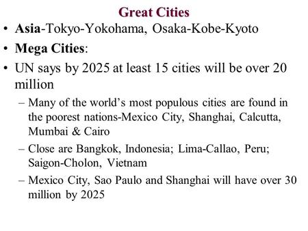 Asia-Tokyo-Yokohama, Osaka-Kobe-Kyoto Mega Cities: