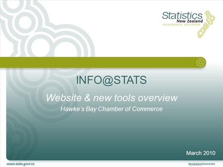 Website & new tools overview Hawke’s Bay Chamber of Commerce March 2010.