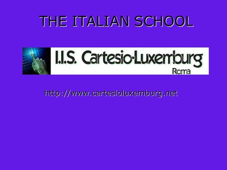 THE ITALIAN SCHOOL