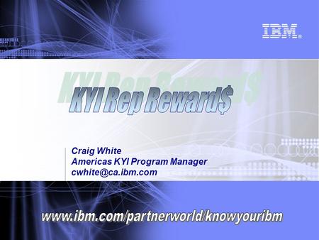 Craig White Americas KYI Program Manager