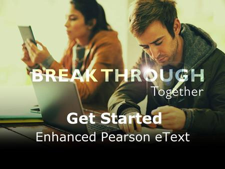 Enhanced Pearson eText